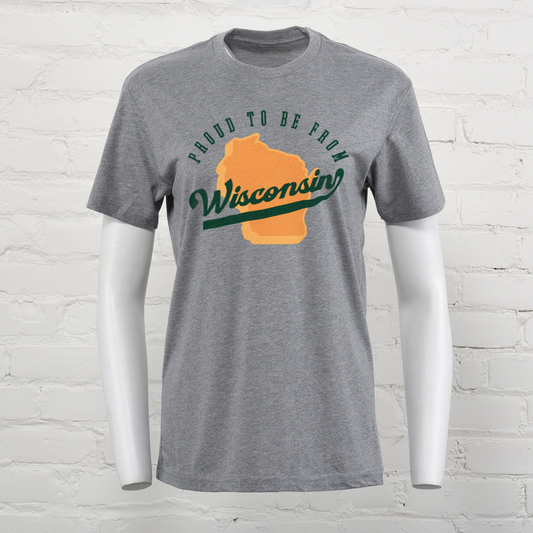 Wisconsin Proud to be Unisex T-Shirt